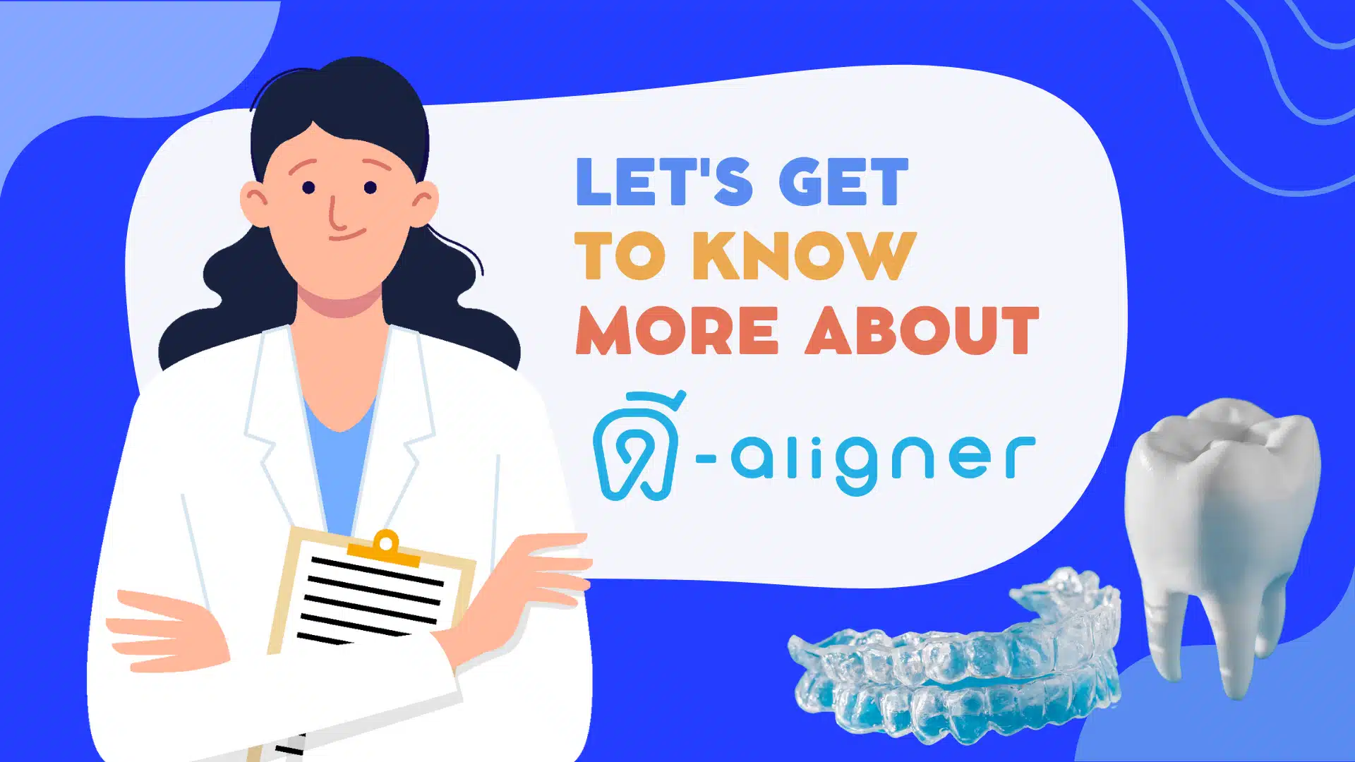 วิธีการปฎิบัติตัวหลังใส่ จัดฟันใส ดี-aligner